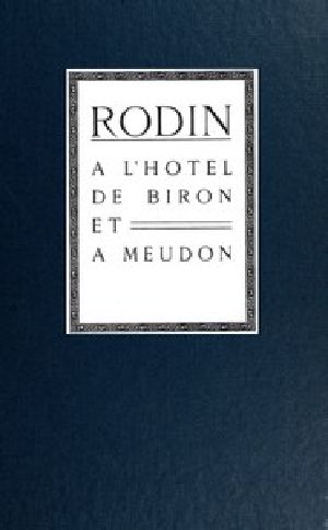 [Gutenberg 42561] • Rodin à l'hotel de Biron et à Meudon